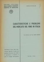 Caratteristiche e problemi del mercato del vino in Italia