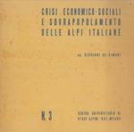 Crisi economico sociali e sovrapopolamento delle Alpi italiane