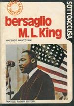 Bersaglio Martin Luther King