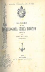 Saggio di una bibliografia storica bolognese. Parte prima