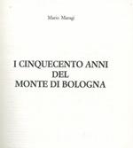 I cinquecento anni del Monte di Bologna