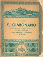S.Gimignano. Notizie storiche, artistiche, letterarie
