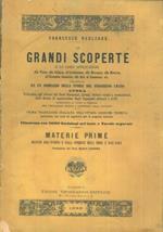 Materie prime ricavate dall'interno e dalla superficie della terra e dall'acqua. Le grandi scoperte e le loro applicazioni ecc..