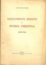 Documenti inediti di storia triestina (1298 - 1544)