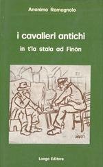 I cavalieri antichi in t'la stala ad Finon