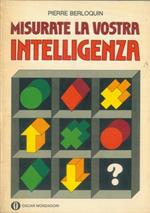 Misurate la vostra intelligenza