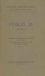 Riva. Carta Archeologica d'Italia. Foglio 35