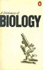 A dictionary of Biology