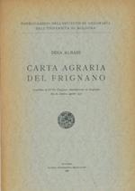 Carta agraria del Frignano. Contributo al XVIII Congresso Internazionale di Geografia. Rio de Janeiro, agosto 1956