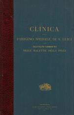 Clinica del Parigino spedale di S. Luigi ossia trattato compiuto delle malattie della pelle contenente la descrizione di queste infermità ed i loro migliori metodi curativi. Parte terza