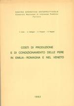 Costi di produzione e di condizionamento delle pere in Emilia. Romagna e nel Veneto