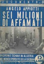 Sei milioni di affamati