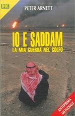 Io e Saddam. La mia guerra del Golfo