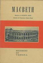 Macbeth - Fra Diavolo - Tosca - La fanciulla del West