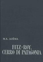 Filtz-Roy, Cerro di Patagonia