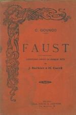 Faust. Dramma lirico in cinque atti