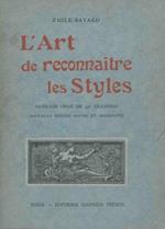 L' art de reconnaitre les styles. Nouvelle édition revue et augmentée