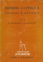 Riforma cattolica. Antologia di documenti