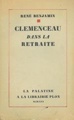 Clemenceau dans la retraite