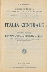 Italia Centrale. Secondo volume. Firenze - Siena - Perugia - Assisi