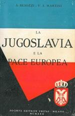 La Jugoslavia e la pace europea