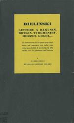 Lettere a Bakunin, Botkin, Herzen, Turgheniev, Gogol