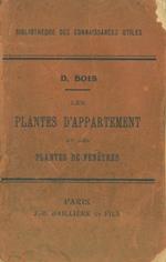 Les plantes d'appartement et les plantes de fenêtres