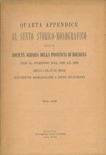 Quarta appendice al sunto storico - monografico della Società Agraria della Provincia di Bologna per il periodo dal 1928 al 1938