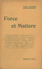 Force et Matiére où Principes de l'ordre naturel mis à la portée de tous