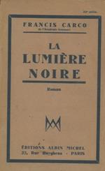 La lumiére noire