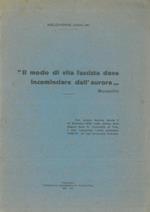 Il modo di vita fascista deve incominciare dall'aurora. Mussolini