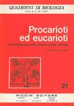 Procarioti ed eucarioti. Introduzione allo studio della cellula