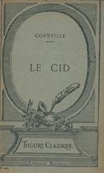 Le Cid. Tragédie