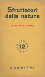 Sfruttatori della natura