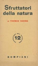 Sfruttatori della natura