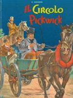 Il circolo Pickwick. (The posthumous papers of the Picwick club)