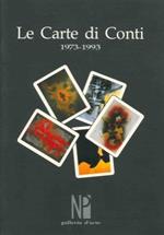 Le carte di Conti 1973-1993