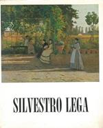 Silvestro Lega (1826-1895). Catalogo critico della mostra