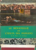 Le meraviglie delle civiltà del passato