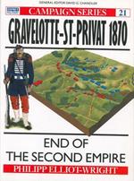 Gravelotte-St.Privat 1870. End of the second Empire