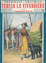 Teresa la vivandiera ovvero i volontari del '92