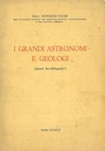 I grandi astronomi e geologi. (Spunti bio-bibliografici)