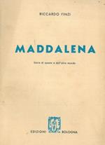 Maddalena. Storie di questo o dell'altro mondo