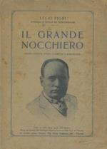 Il grande nocchiero. Terza edizione rifusa, corretta e aggiornata