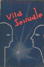 Vita sessuale. Fisiologia ed etica