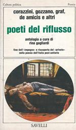 Poeti del riflusso. Corazzini, Gozzano, Graf, De Amicis e altri