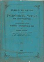 Sul modo più efficace di compiere l'ordinamento del personale di concetto presso il Ministero dell'Interno, le prefetture e sotto-prefetture del Regno