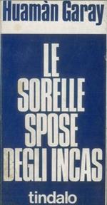 Le sorelle - spose degli Incas