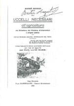 Gli uccelli necessari all'agricoltura, alla silvicoltura, alla viticoltura, all'arboricoltura e all'igiene pubblica