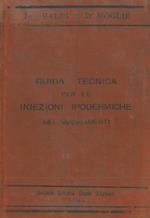 Guida tecnica per le iniezioni ipodermiche dei medicamenti ad uso dei medici pratici